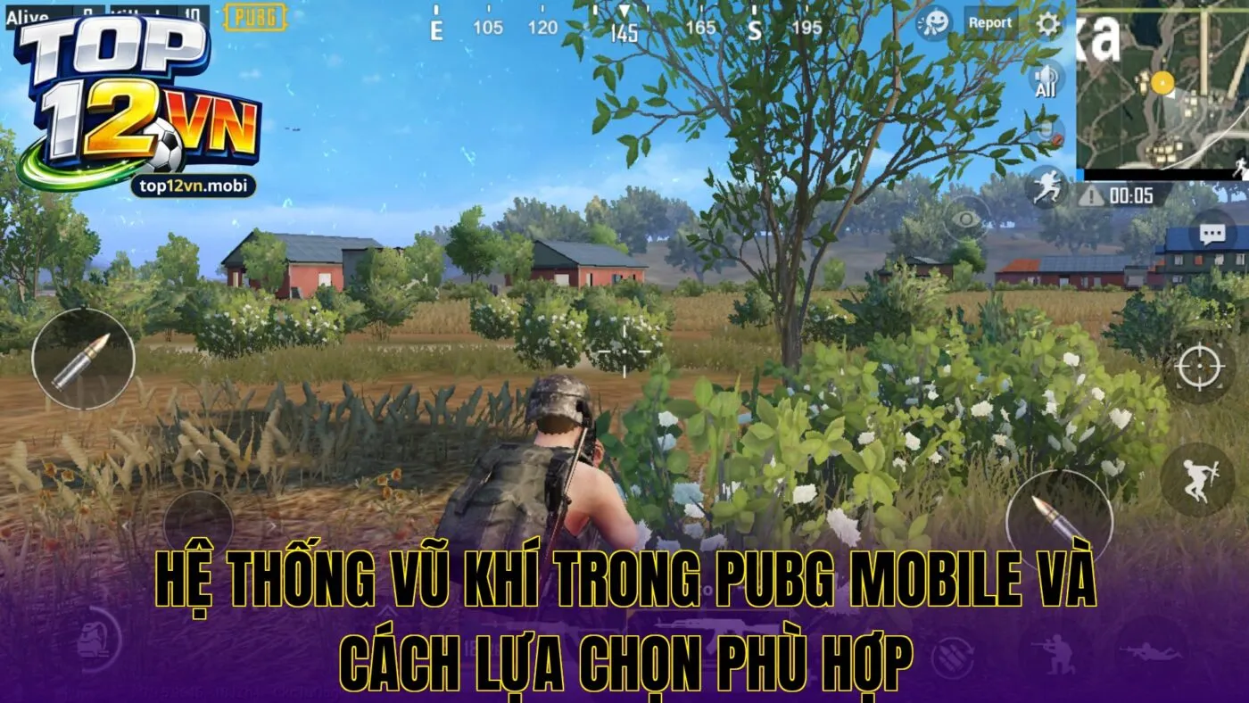 Hệ thống vũ khí trong PUBG Mobile và cách lựa chọn phù hợp