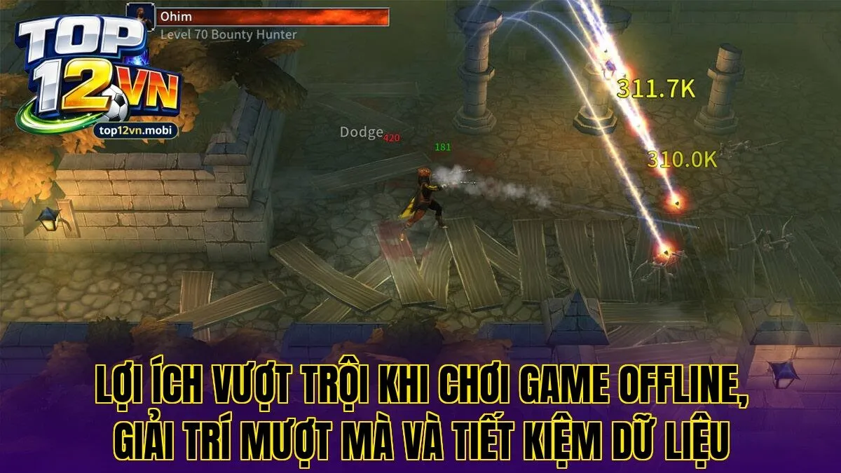 Lợi ích vượt trội khi chơi game offline, giải trí mượt mà và tiết kiệm dữ liệu