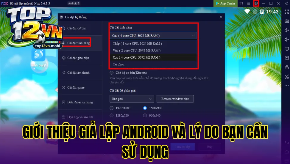 Giới thiệu giả lập Android và lý do bạn cần sử dụng
