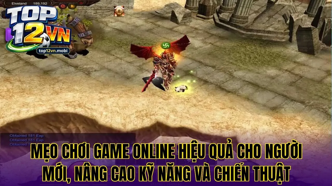 Mẹo chơi game online hiệu quả cho người mới, nâng cao kỹ năng và chiến thuật