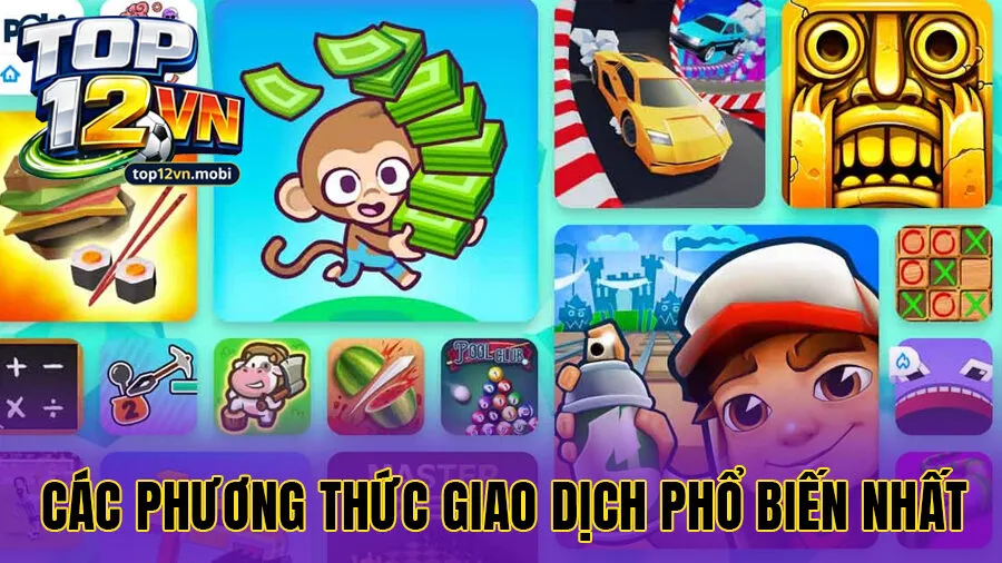 Phân tích các phương thức giao dịch phổ biến nhất