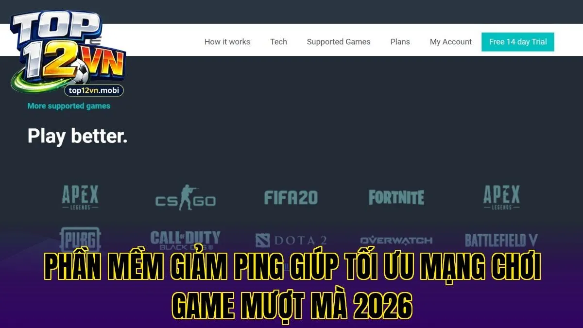 Phần mềm giảm ping giúp tối ưu mạng chơi game mượt mà 2026