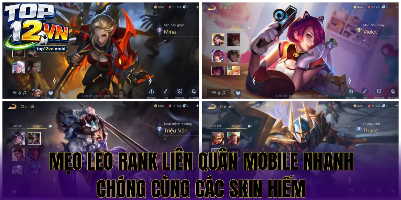 Mẹo leo rank Liên Quân Mobile nhanh chóng cùng các skin hiếm