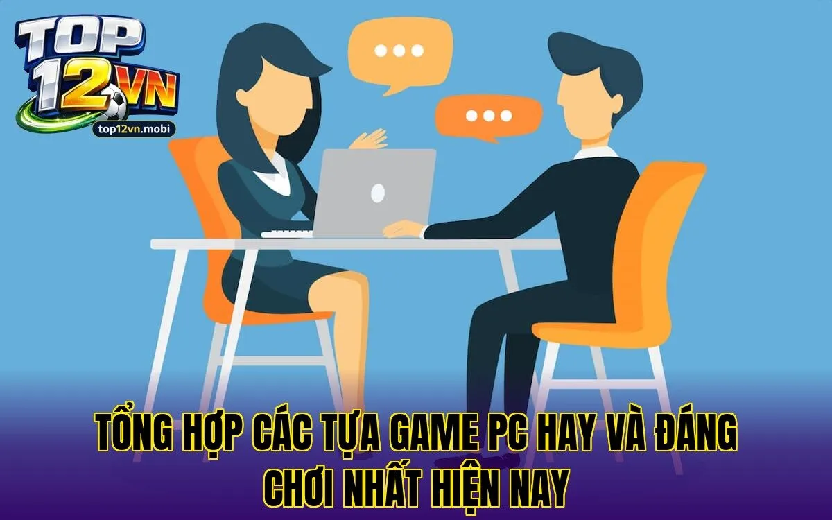 Tổng hợp các tựa game PC hay và đáng chơi nhất hiện nay