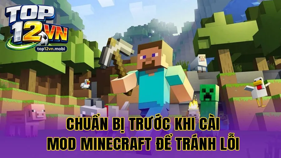 Chuẩn bị trước khi cài mod minecraft để tránh lỗi