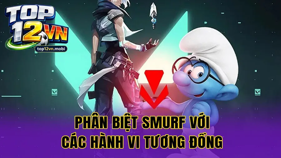 Phân biệt Smurf với các hành vi tương đồng